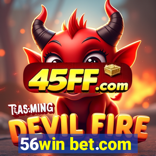 56win bet.com